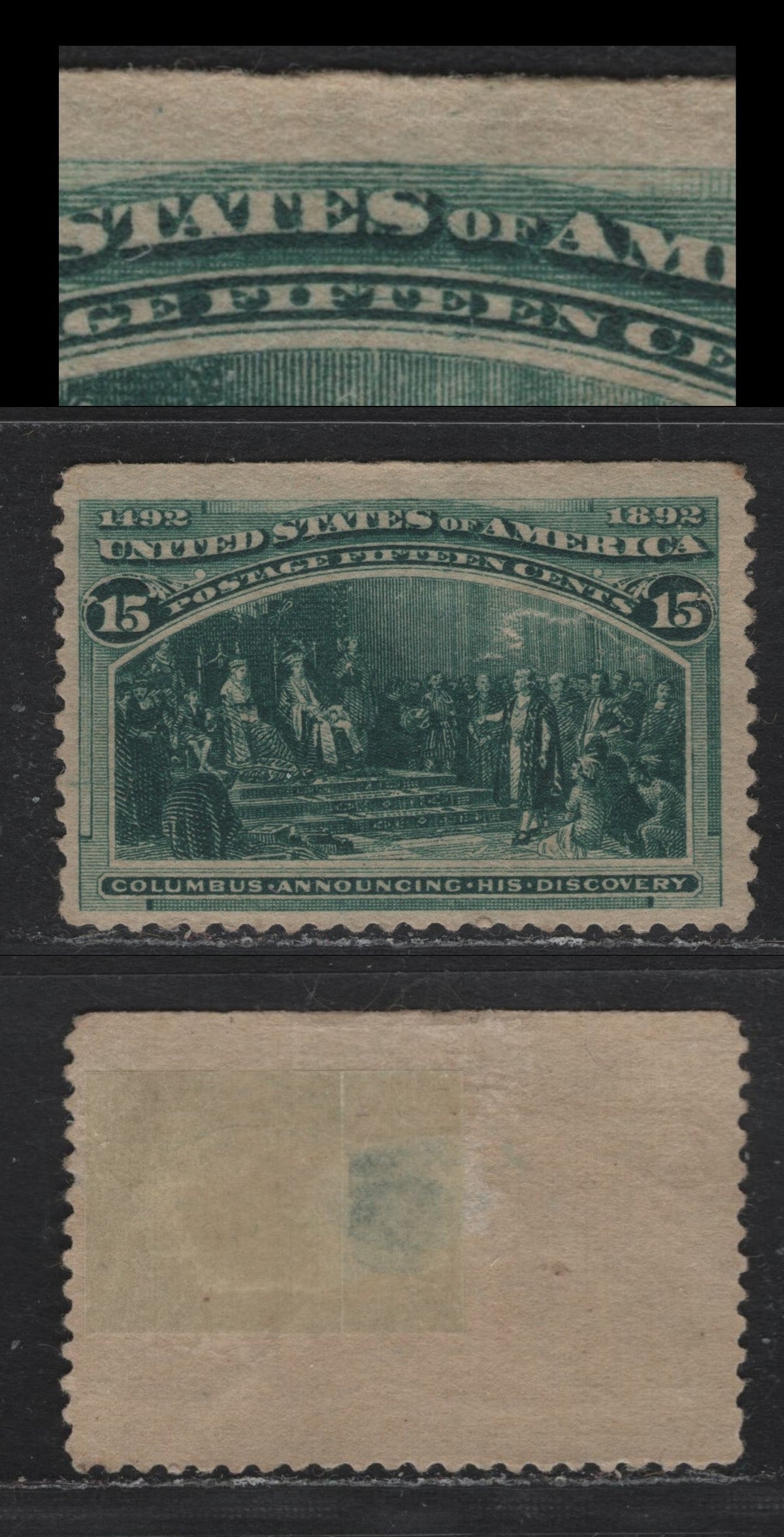 Lot 55 United States SC#238var 15c Dark Blue Green , 1893 Columbian Exposition Issue, A VGOG Single, Horizontal Scratch Through TE of Fifteen, Shallow Hinge Thin In Center