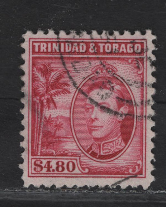 Lot 184 Trinidad & Tobago SG#256 $4.80 Rose Carmine King George VI, 1938-1944 KGVI Issue, A Very Fine Used Single