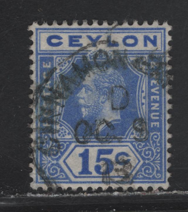 Lot 126 Ceylon (C) SG#311 15c Deep Bright Blue King George V, 1912-1925 KGV Imperium Keyplate Issue, A Very Fine Used Single, SON October 9 1913 Cinnamon Gardens CDS Cancel