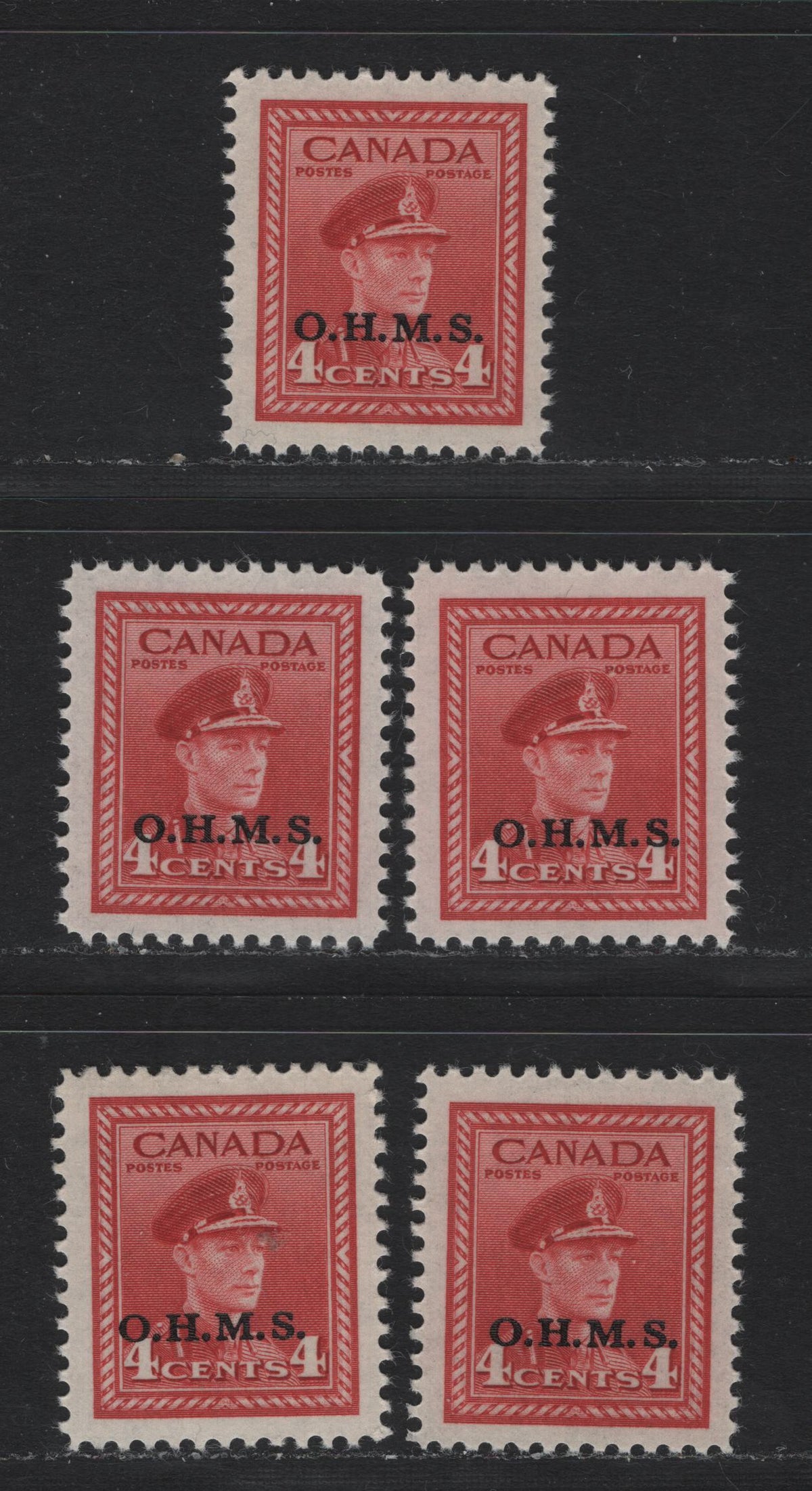 Lot 55 Canada SC#O3 4c Carmine Red  King George VI, 1942-1949 War Effort Issue, 5 VFNH Singles OHMS Overprints All Showing Slight Shifts Of The Overprint Or Slight Differences In Shade/Paper Or Gum